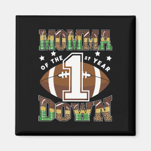 Momma Of The 1st Year Down Football First Birthday Magnet