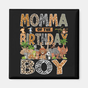 Momma Of The Birthday Boy Safari Zoo Jungle Animal Magnet