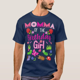 Momma Of The Birthday Girl Bug Insect Bday Party T-Shirt