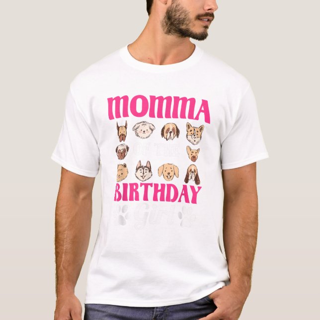 Momma Of The Birthday Girl Dog T-Shirt (Front)
