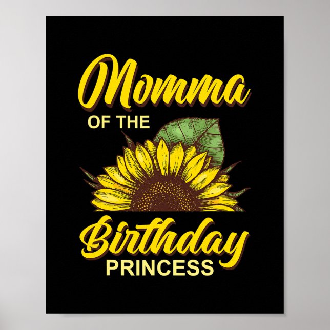 Momma Of The Birthday Girl Sunflower Matching Poster (Front)