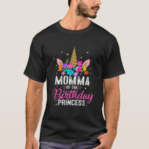 Momma Of The Birthday Princess Funny Unicorn Birth T-Shirt