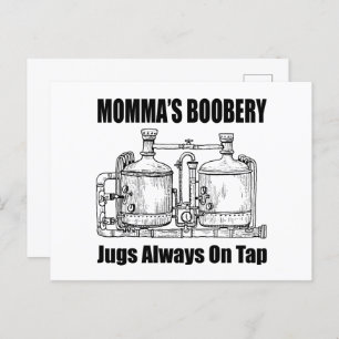 Momma's Boobery Jugs Always On Tap Postcard