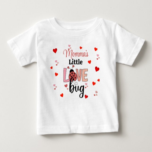 Momma's Little Love Bug Baby T-Shirt (Front)