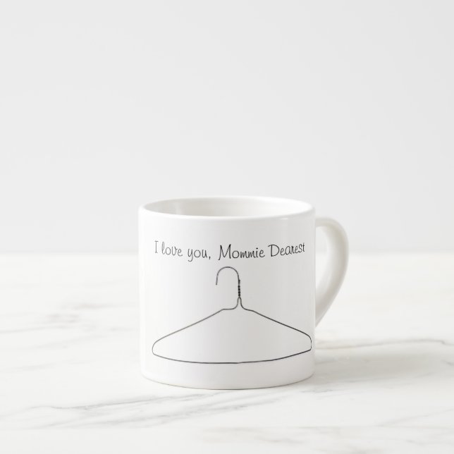 Mommie Dearest coat hanger mug (Front Right)