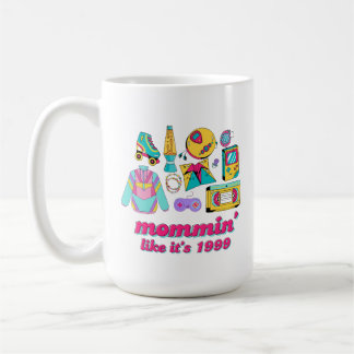 Mommin' Like It's 1999 - Funny Y2K Mum Gift Coffee Mug
