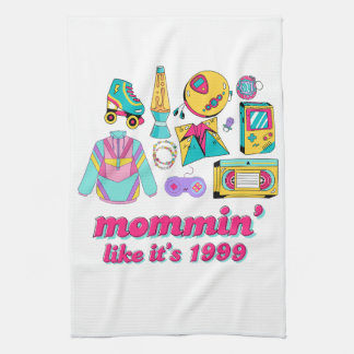 Mommin' Like It's 1999 - Funny Y2K Mum Gift Tea Towel