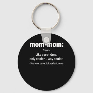 Mommom Gift Definition Grandma Mum-Mum Mothers Day Key Ring