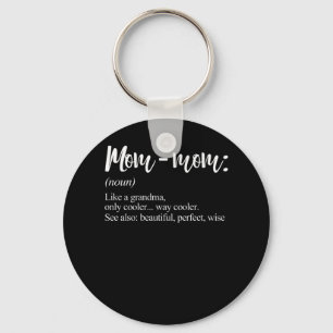 Mommom Gift Definition Grandma Mum-Mum Mothers Day Key Ring