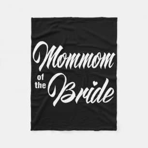 Mommom Of The Bride Wedding Party Matching Bridal Fleece Blanket