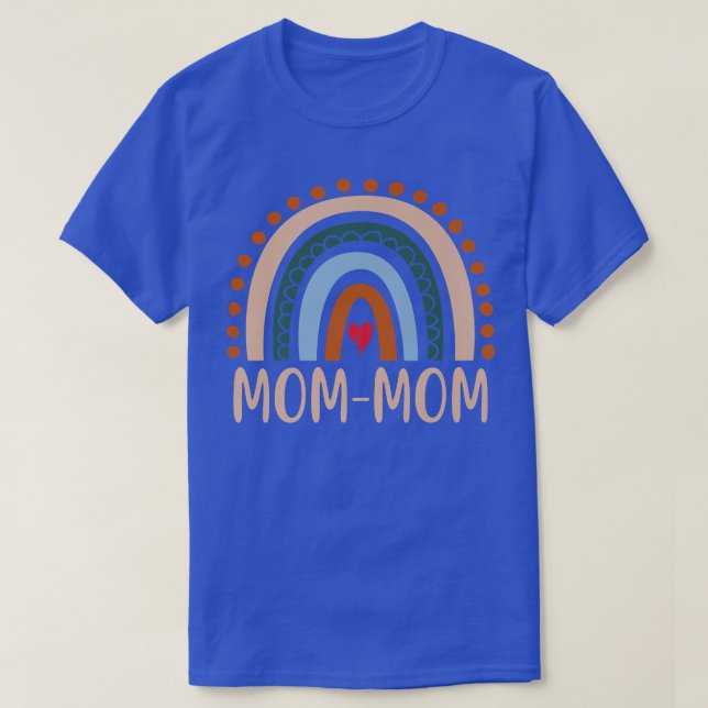 MomMom Rainbow Grandma Cute Mothers Day Funny MomM T-Shirt (Design Front)