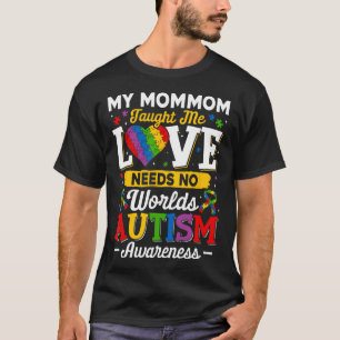 Mommom Taught Me Love Needs No Words Funny Autism T-Shirt