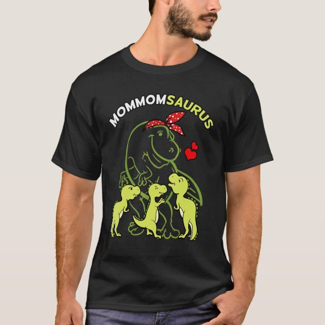 Mommomsaurus Mommom Tyrannosaurus Dinosaur Mummy P T-Shirt (Front)