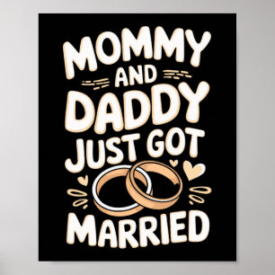 Mommy And Daddy Just Got Married Poster