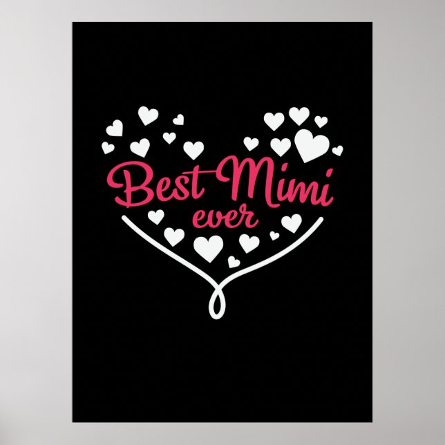 Mommy Art Best Mimi Ever Poster (Front)