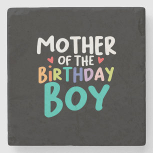 Mommy Art Mother Of The Birthday Boy Stone Coaster