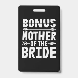 Mommy Art Mother Of The Bride ID Badge