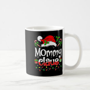 Mommy Claus Shirt Christmas Lights Pajama Family M Coffee Mug