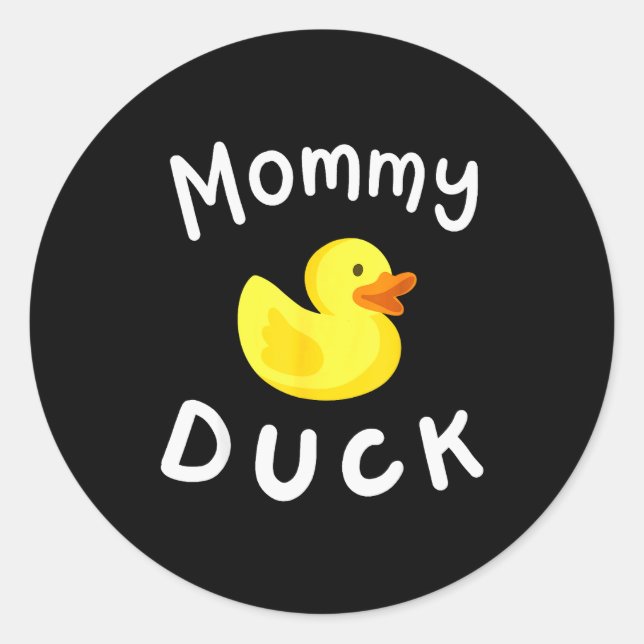 Mommy Duck Birthday Rubber Duck Lover Family Match Classic Round Sticker (Front)