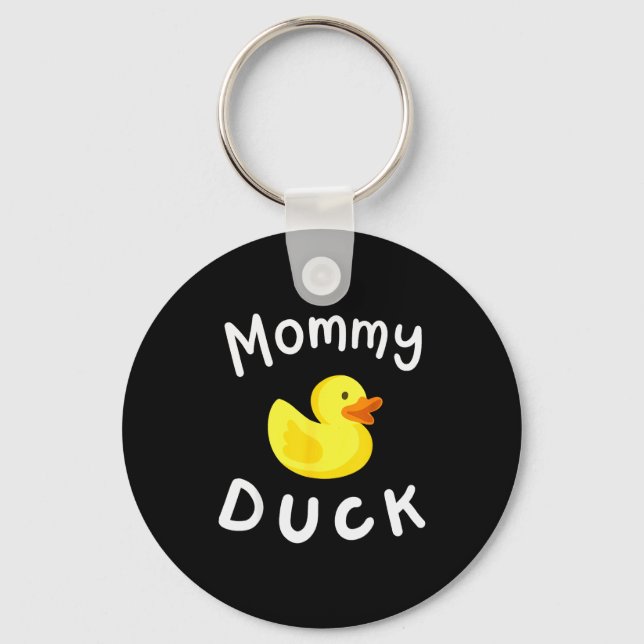Mommy Duck Birthday Rubber Duck Lover Family Match Key Ring (Front)