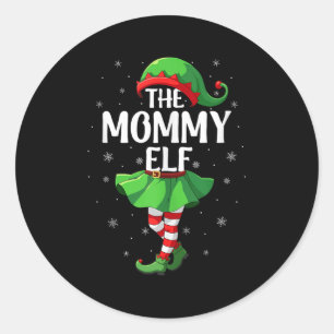 Mommy Elf Christmas Girls Women Elf Squad Xmas Fam Classic Round Sticker