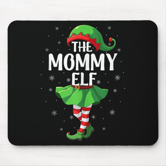 Mommy Elf Christmas Girls Women Elf Squad Xmas Fam Mouse Pad (Front)