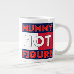 Mommy Hot Figure Large Coffee Mug