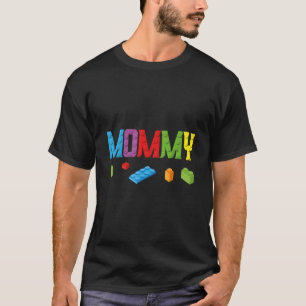 Mommy Master Builder Building Bricks Blocks Family T-Shirt