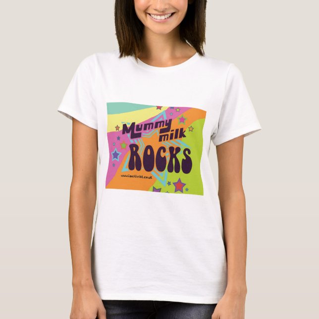 Mommy Milk Rocks T-Shirt (Front)