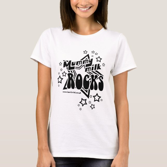 Mommy Milk Rocks T-Shirt (Front)