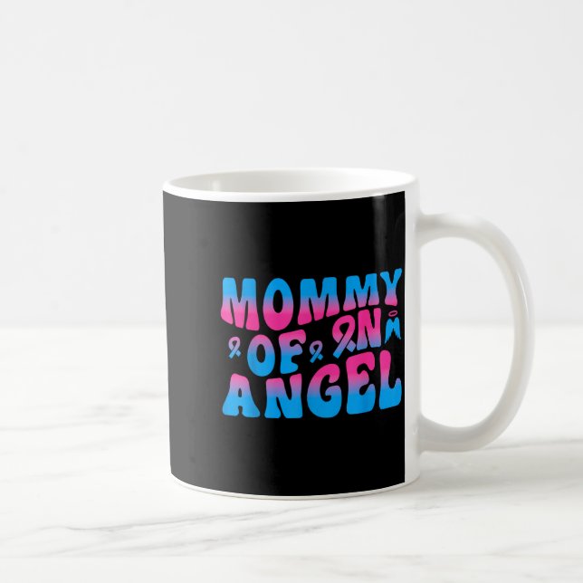 Mommy Of An Angel Infant Loss Remembrance  Coffee Mug (Right)