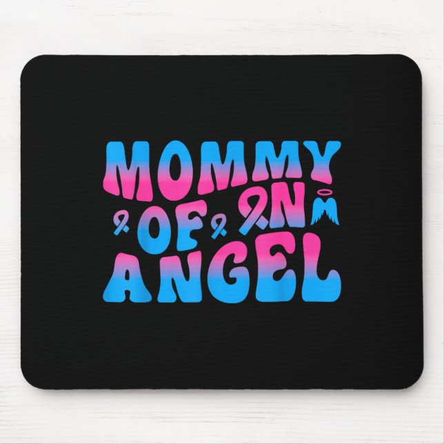 Mommy Of An Angel Infant Loss Remembrance  Mouse Pad (Front)