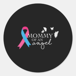 Mommy Of An Angel National Pregnancy And Infant Lo Classic Round Sticker