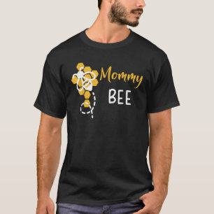 Mommy Of The Bee 1st Birthday Outfit First bee day T-Shirt
