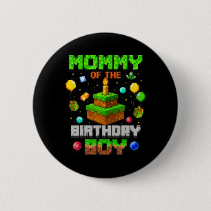 Mommy Of The Birthday Boy Party Video Gamer Pixel  6 Cm Round Badge