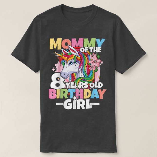 Mommy of the birthday girl - 8th Birthday Daughter T-Shirt (Design Front)