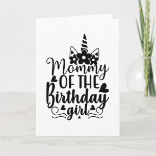 Mommy of the birthday girl card