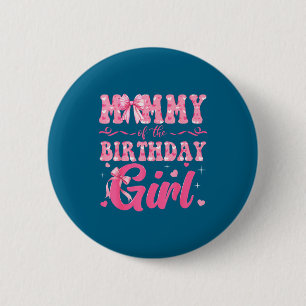 Mommy Of The Birthday Girl Family Nk Coquette Bow  6 Cm Round Badge