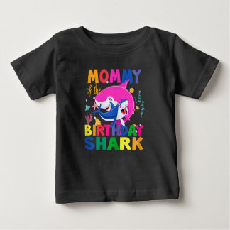 Mommy of the Birthday Shark birthday Baby T-Shirt