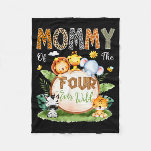 Mommy Of The Four Ever Wild Jungle Safari 4th Birt Fleece Blanket
