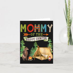 Mommy Of The Happy Camper First Birthday Camng Card
