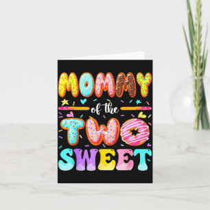 Mommy Of The Two Sweet Donut 2nd Birthday Girl Card