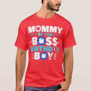 Mommy ofhe Boss Birthday Boy Baby Decor Family Mat T-Shirt