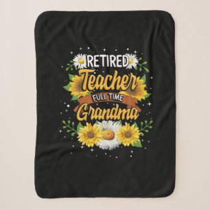 Mommy Retired Teacher Full Time Grandma Retirement Sherpa Blanket