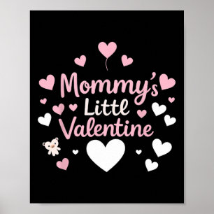 Mommy’s Little Valentine Family Cute Valentine's D Poster