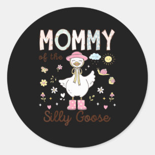 Mommy Silly Goose First Birthday Classic Round Sticker