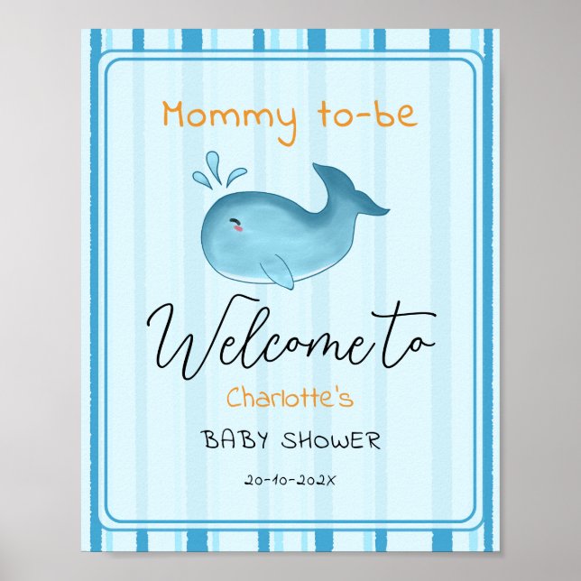 Mommy To Be Cute Whale Baby Shower Welcome Poster (Front)
