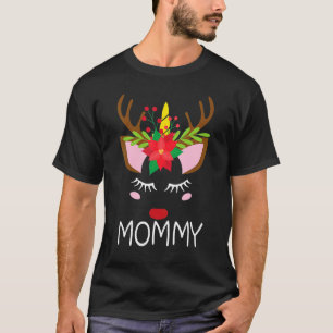 Mommy Unicorn Face Reindeer Flower Christmas Fami T-Shirt