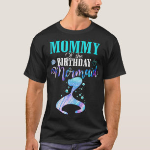 MommyOf The Birthday Mermaid Matching Family Party T-Shirt