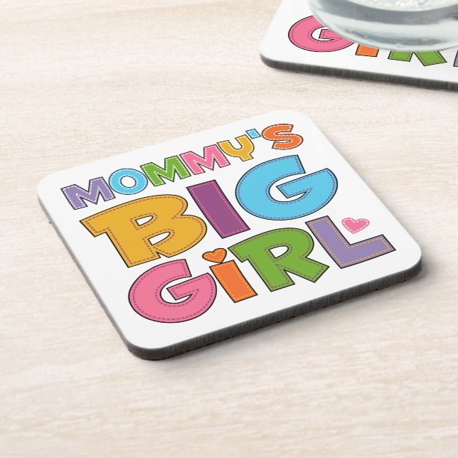 Mommys Big Girl Coaster (Left Side)